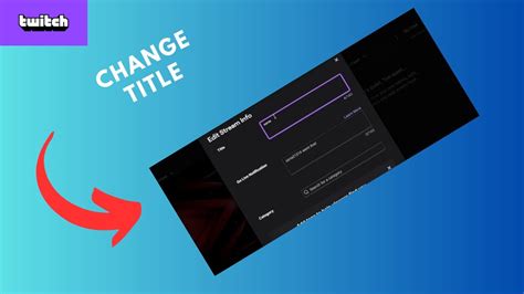 how to change twitch title.